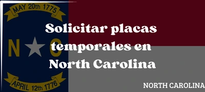 Cómo solicitar placas temporales en North Carolina