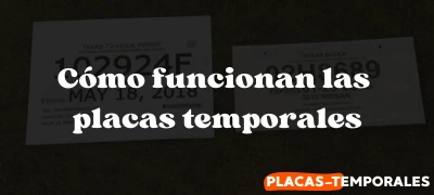 Cómo funcionan las placas temporales, Guía completa