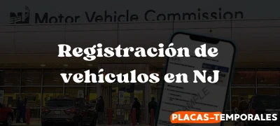 Todo lo que debes saber acerca de la Registración de vehículos en NJ